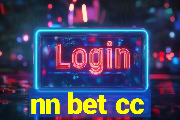 nn bet cc